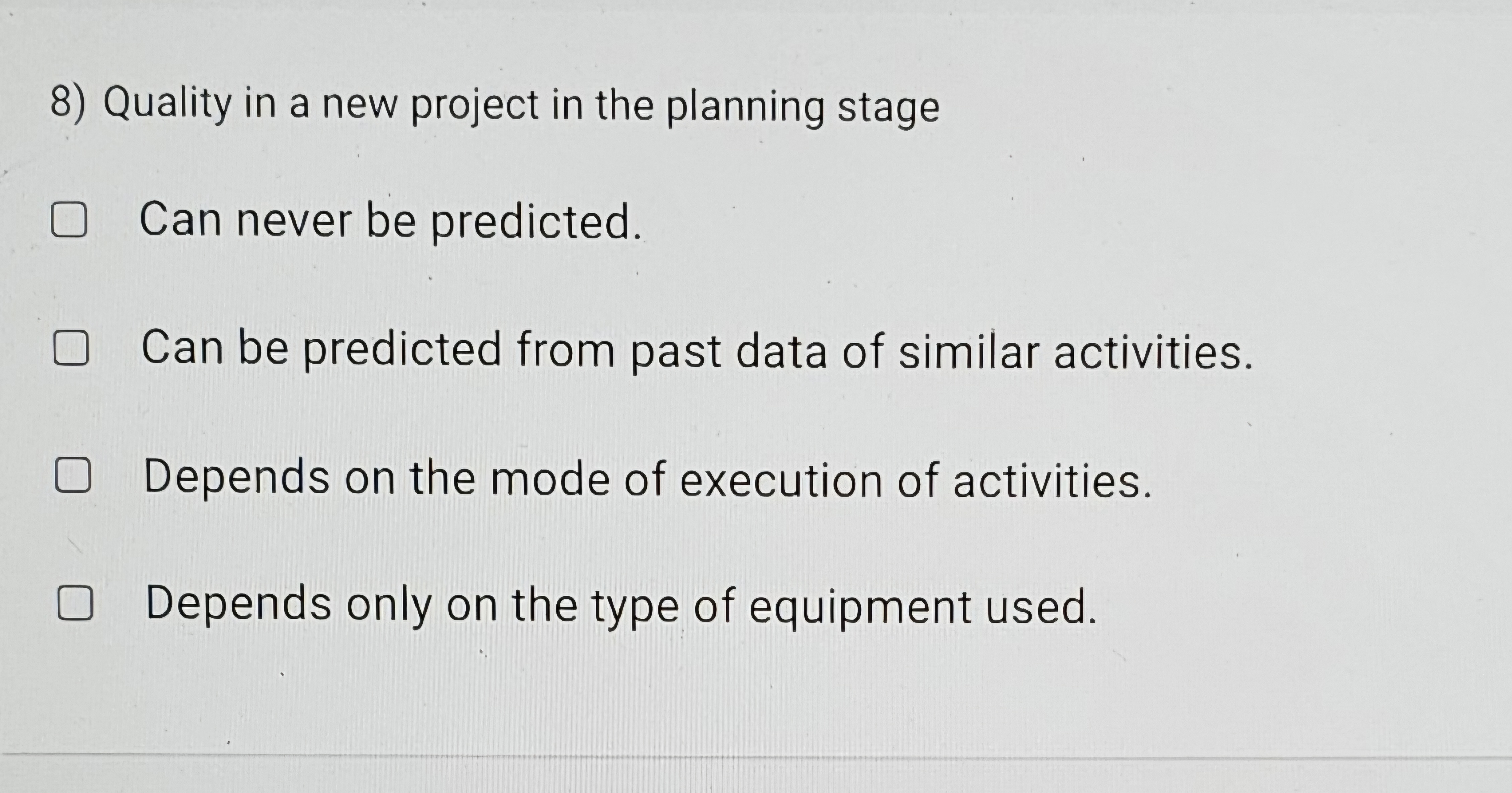 Quality in a new project in the planning stage: a
