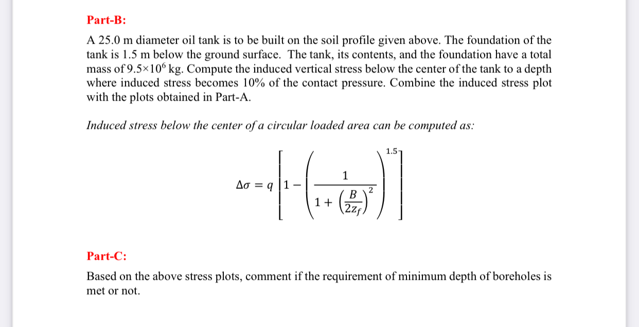 Part - B: A 2 5 . 0 m diameter oil tank is to be