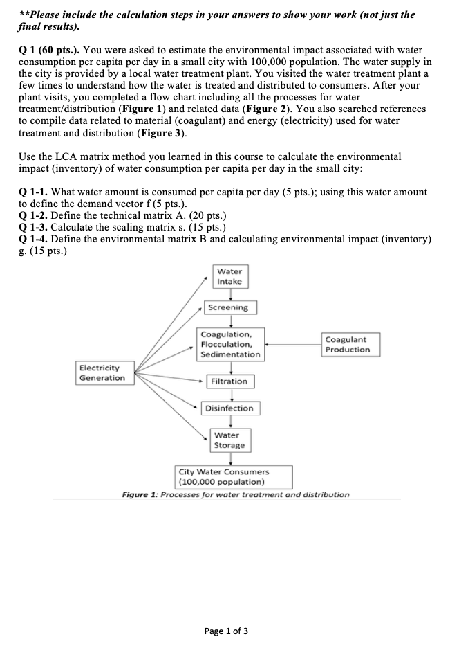 * * Please include the calculation steps in your