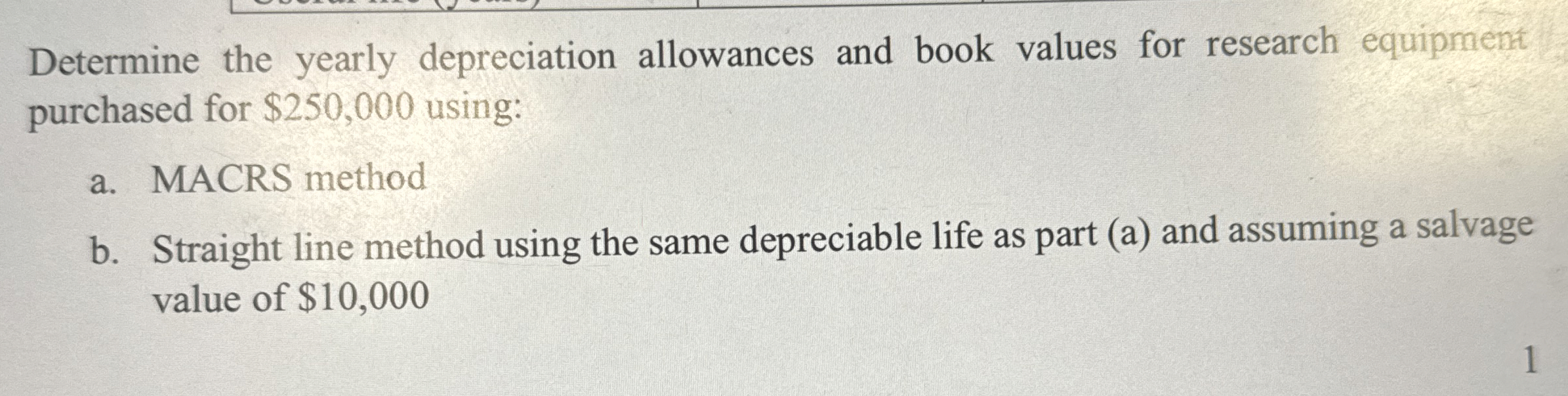 Determine the yearly depreciation allowances and