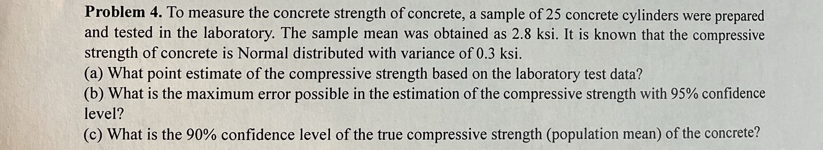 Problem 4 . To measure the concrete strength of