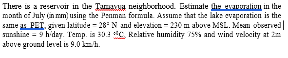 There is a reservoir in the Tamavua neighborhood.