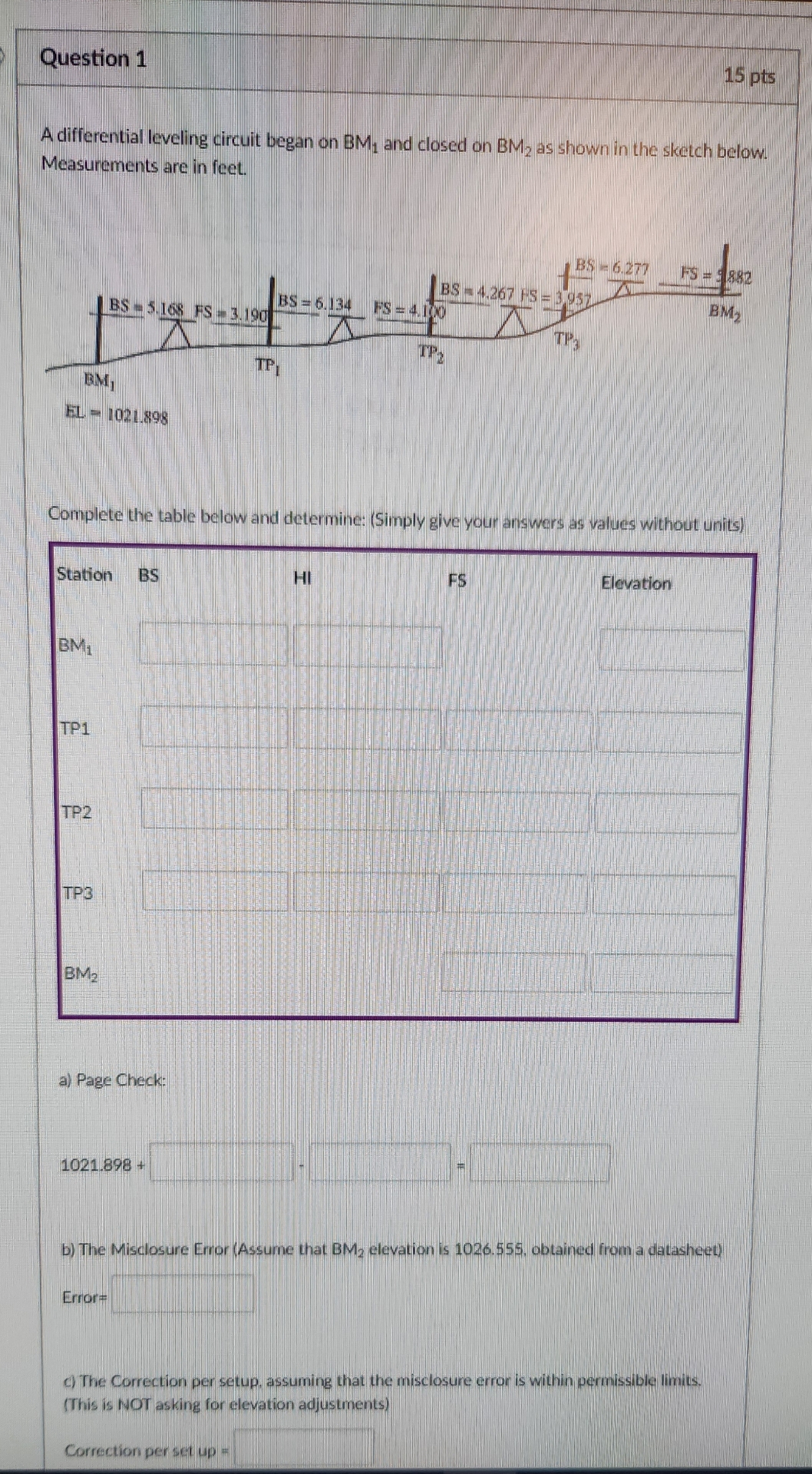 Question 1 1 5 p t s A differential leveling