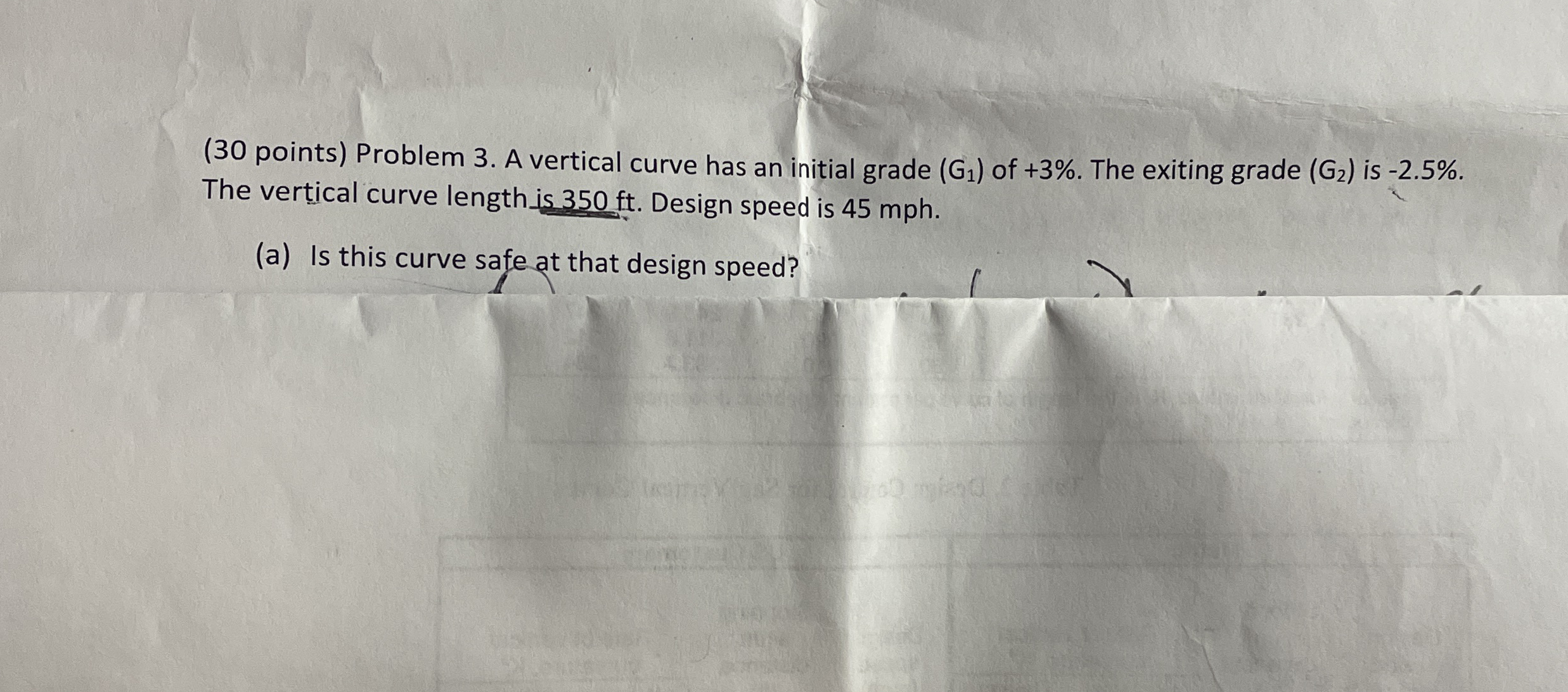 ( 3 0 points ) Problem 3 . A vertical curve has