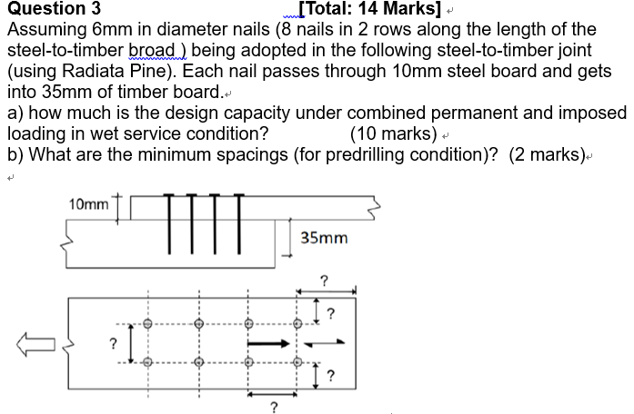 Question 3 [ Total: 1 4 Marks ] Assuming 6 mm in