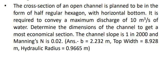 The cross - section of an open channel is planned