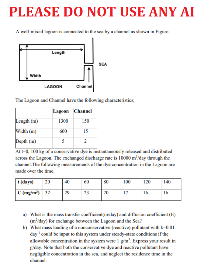PLEASE DO NOT USE ANY AI A well - mixed lagoon is