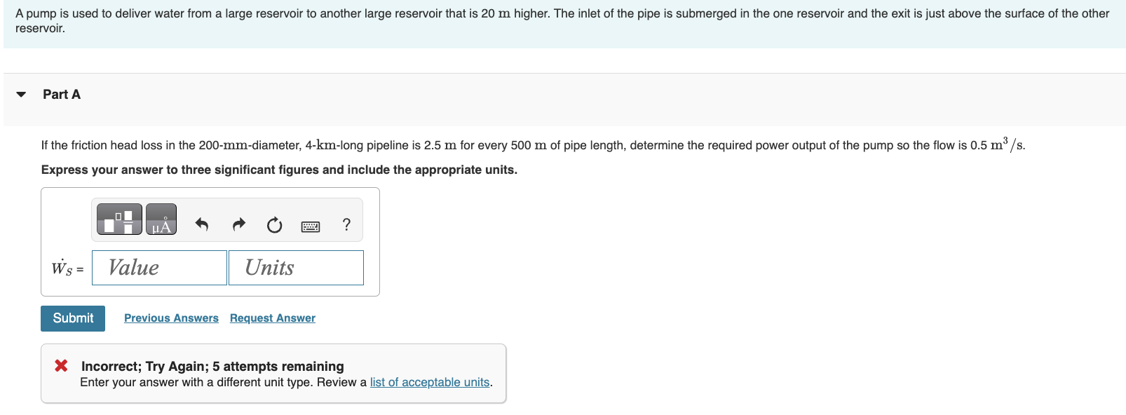 A pump is used to deliver water from a large