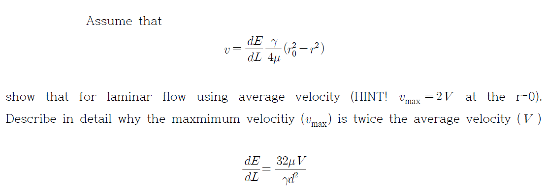 Assume that v = d E d L 4 ( r 0 2 - r 2 ) show