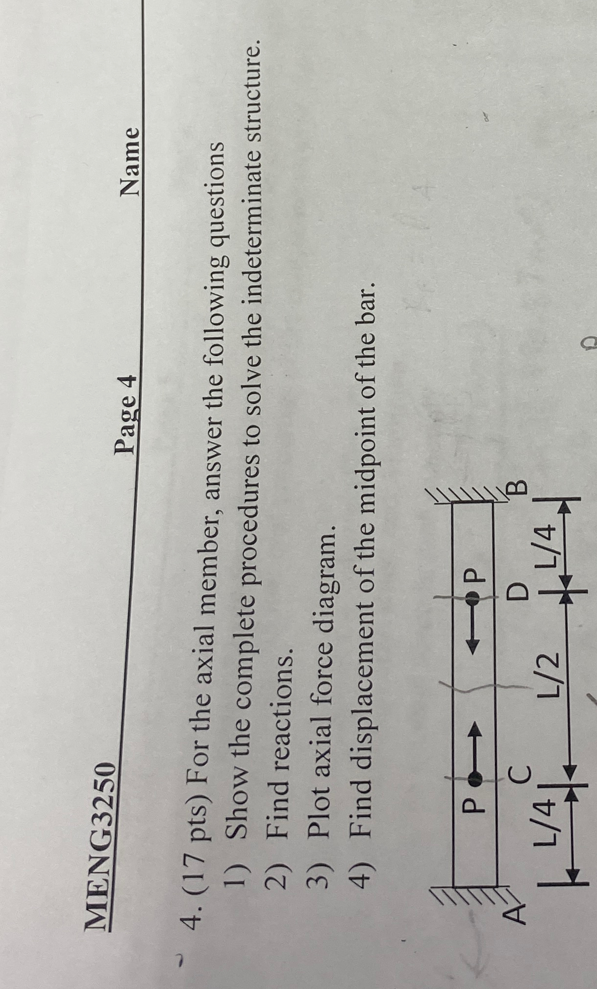 MENG 3 2 5 0 Page 4 Name 4 . ( 1 7 pts ) For the