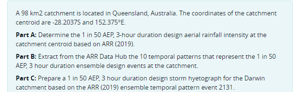 A 9 8 km 2 catchment is located in Queensland,