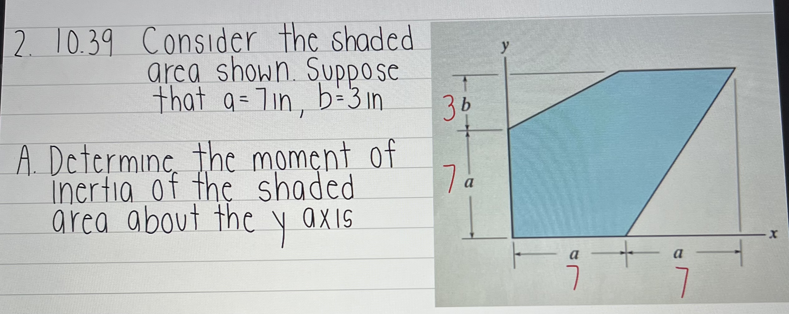 1 0 . 3 9 Consider the shaded area shown. Suppose