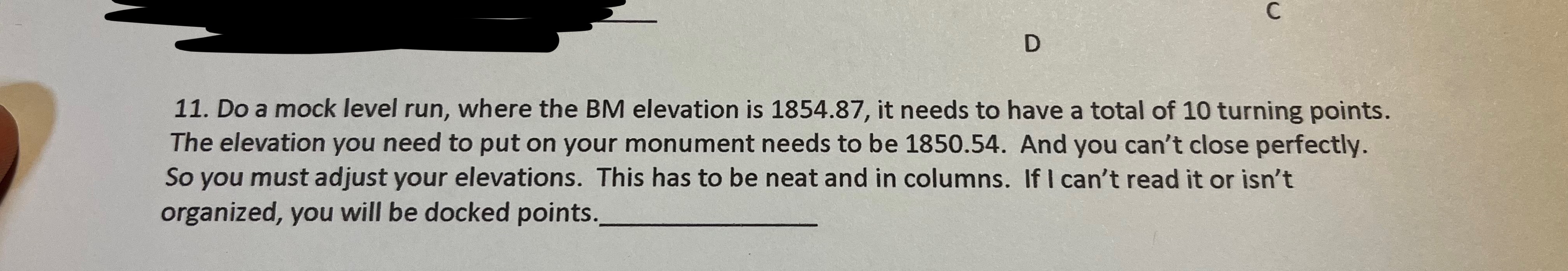 Do a mock level run, where the BM elevation is 1