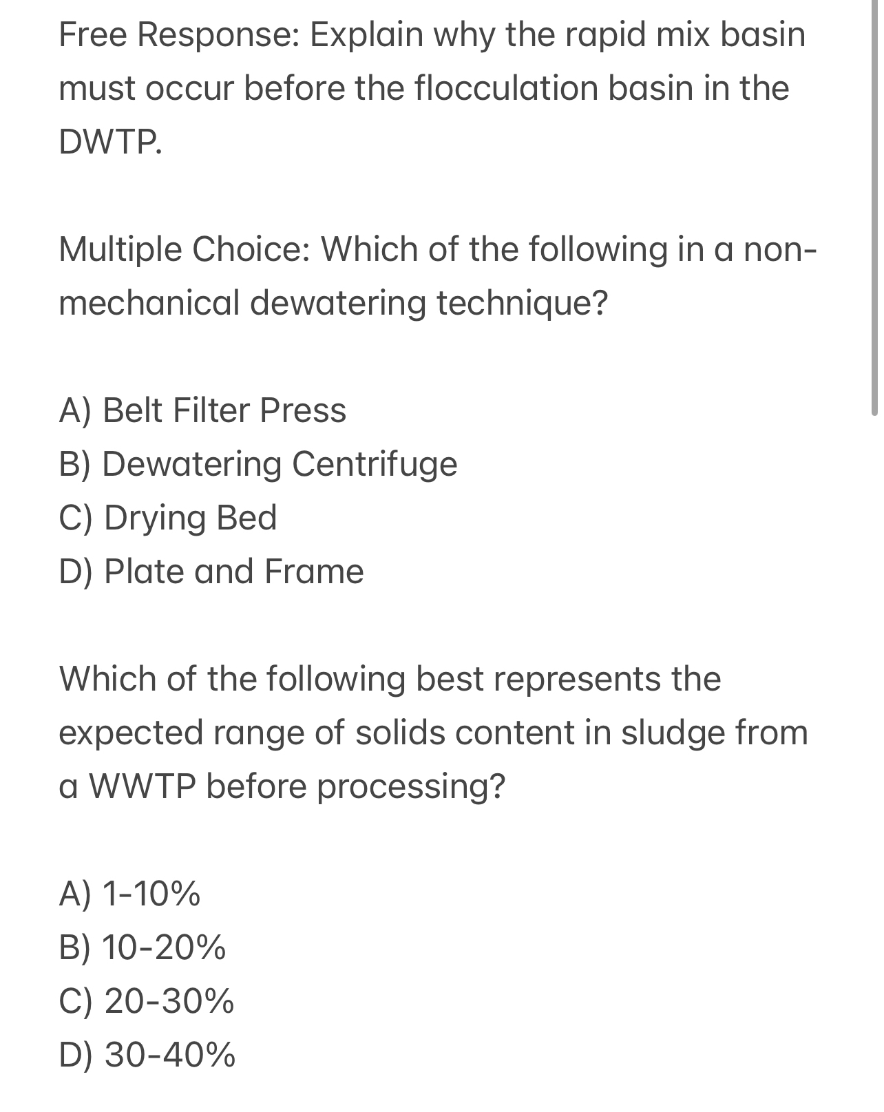 Free Response: Explain why the rapid mix basin