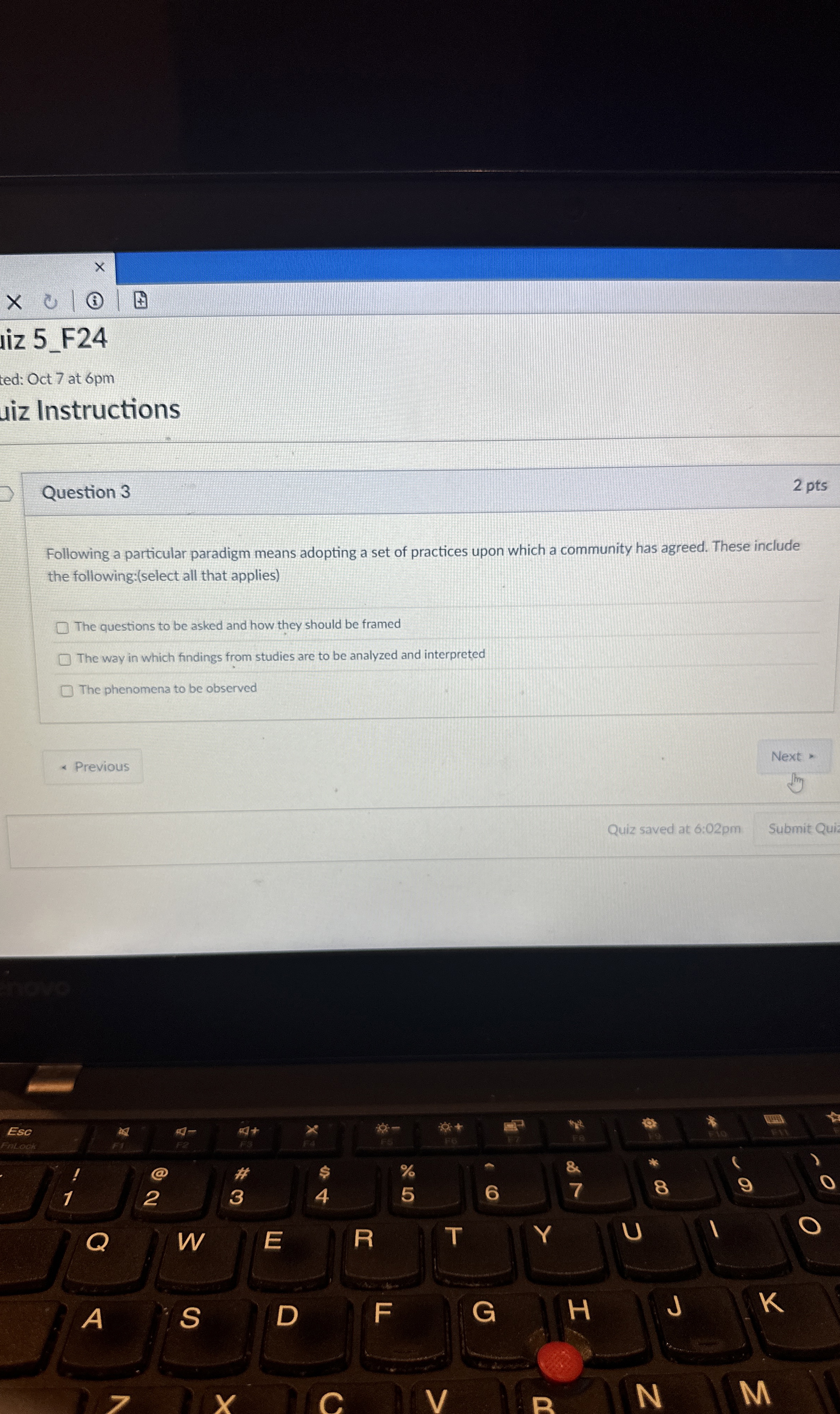 Question 3 Following a particular paradigm means