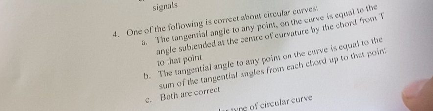 signals 4 . One of the following is correct about