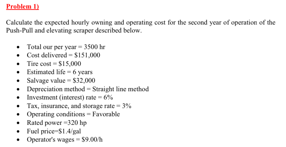Problem 1 ) Calculate the expected hourly owning