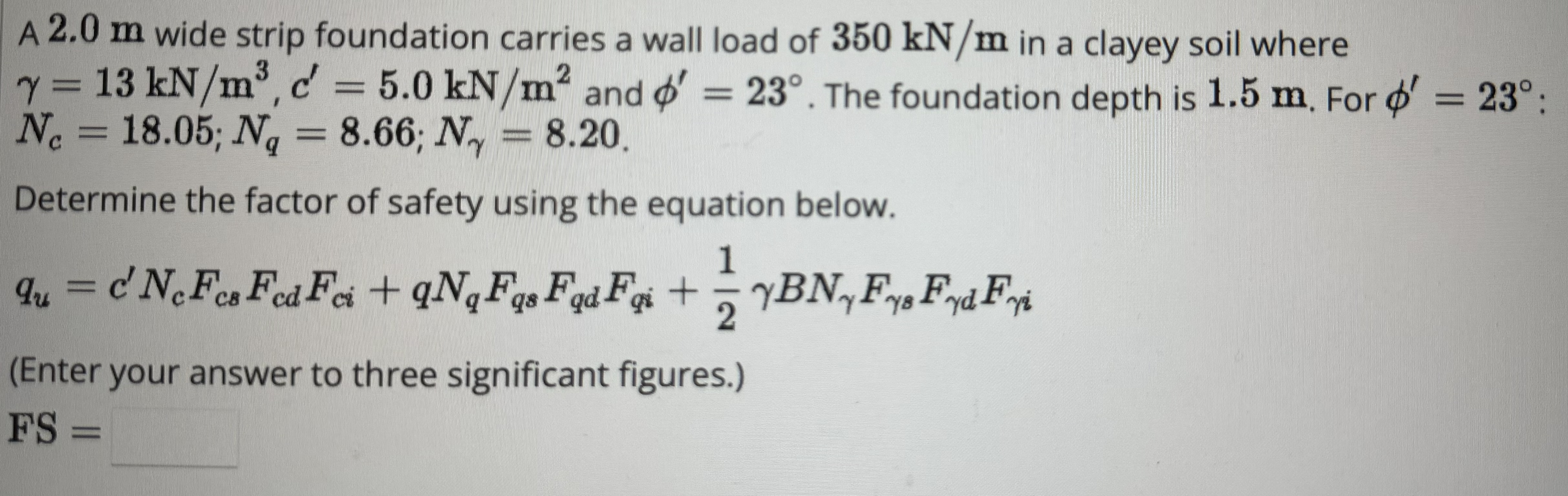 A 2 . 0 m wide strip foundation carries a wall