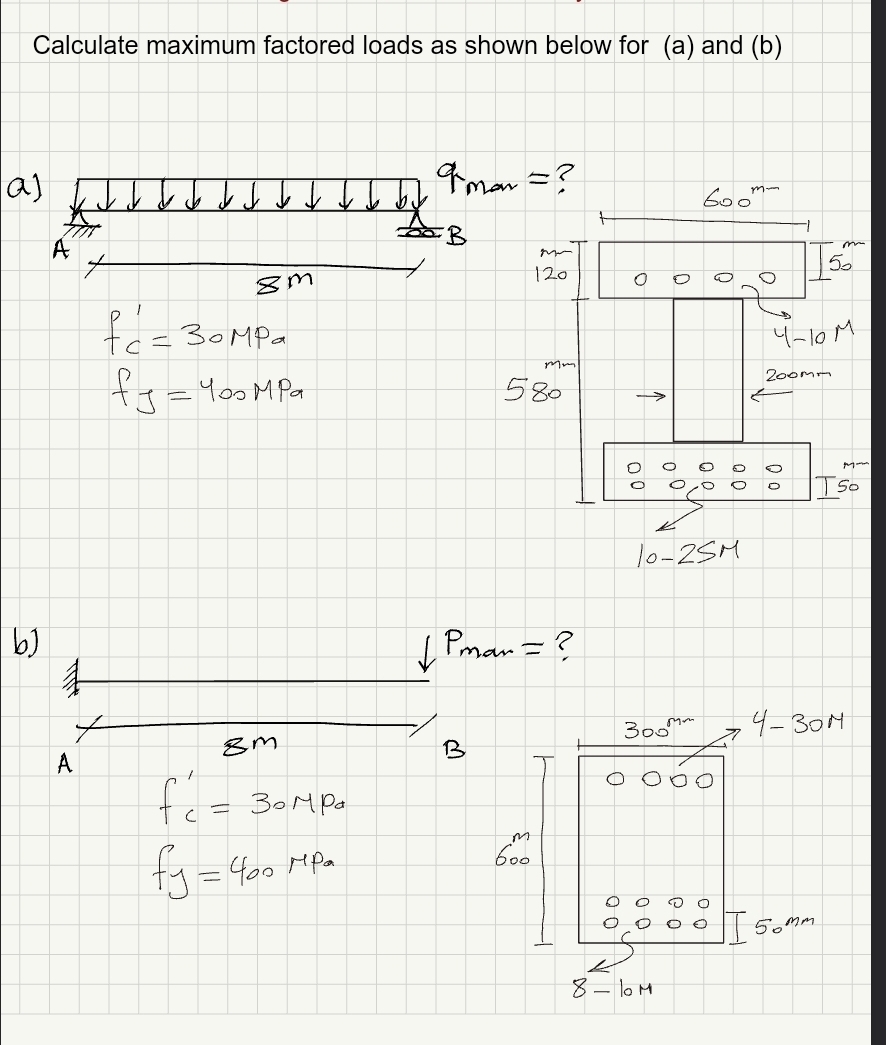 Calculate maximum factored loads as shown below