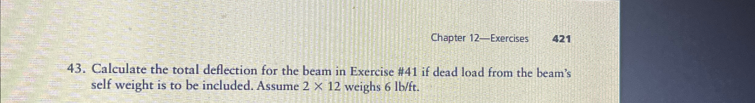 4 3 . Calculate the total deflection for the beam