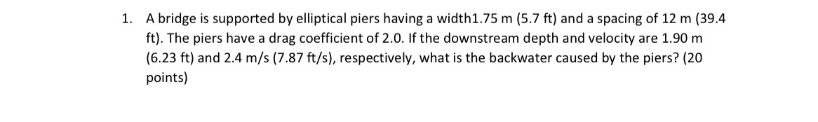 A bridge is supported by elliptical piers having