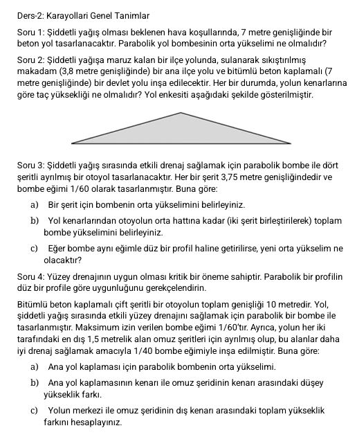 Ders - 2 : Karayollari Genel Tanimlar Soru 1 :