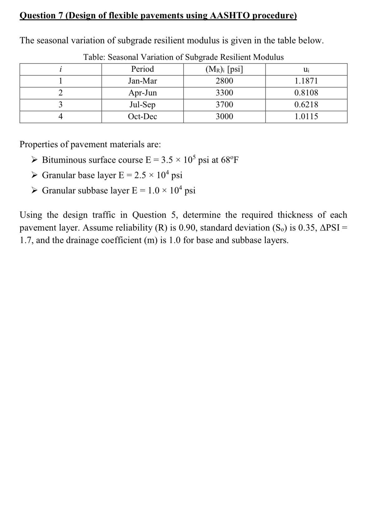 Question 7 ( Design of flexible pavements using