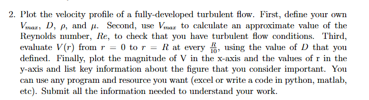 2 . Plot the velocity profile of a fully -