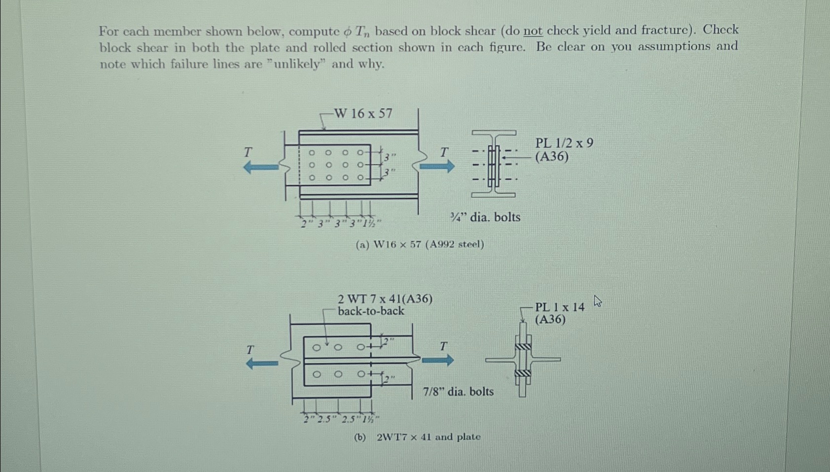 For each member shown below, compute T n based on