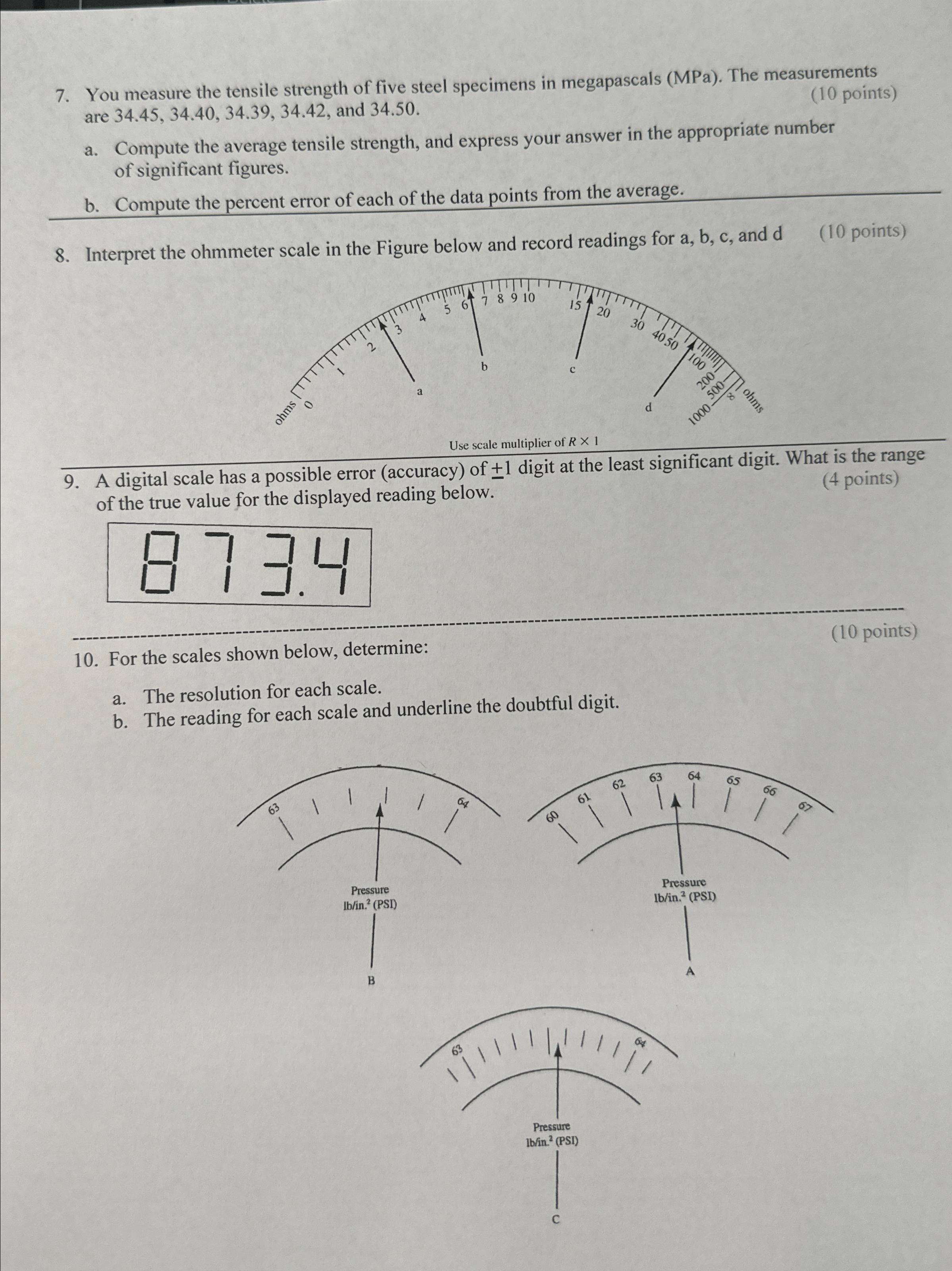 You measure the tensile strength of five steel