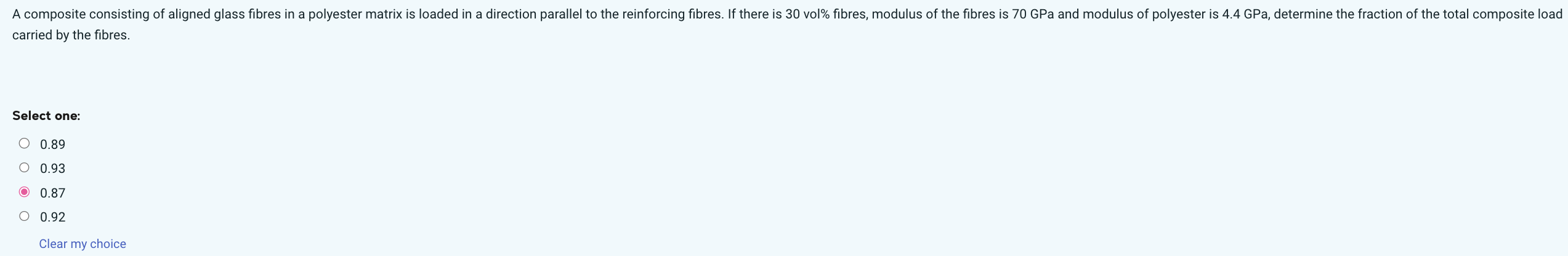 carried by the fibres. Select one: 0 . 8 9 0 . 9