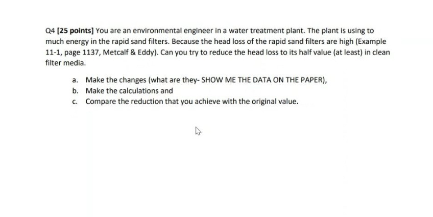Q 4 [ 2 5 points ] You are an environmental