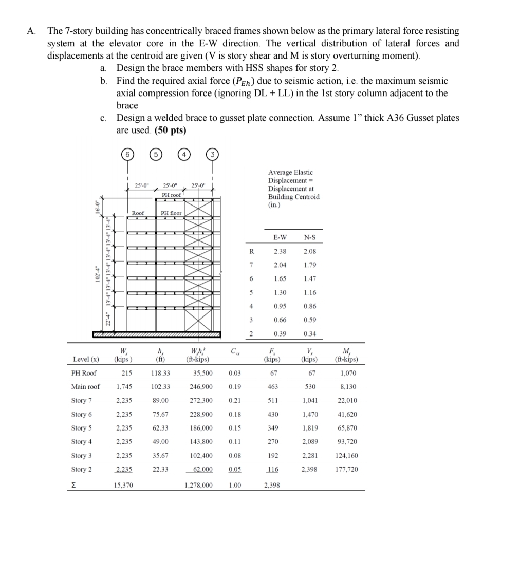 A . The 7 - story building has concentrically