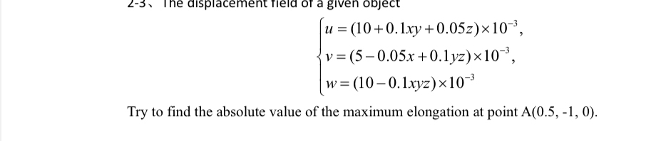 The displacement field of a given object u = ( 1