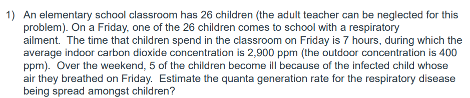 An elementary school classroom has 2 6 children (