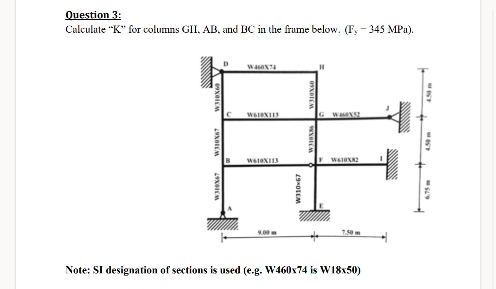 Question 3 : Calculate " K " for columns G H , A