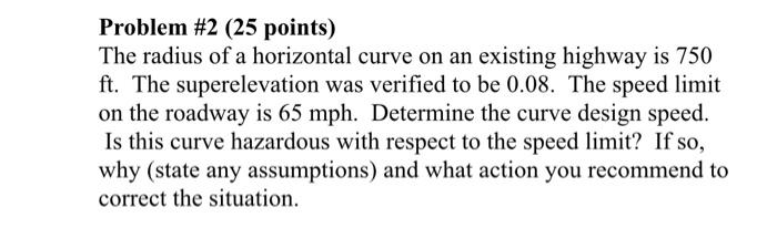 The radius of a horizontal curve on an existing