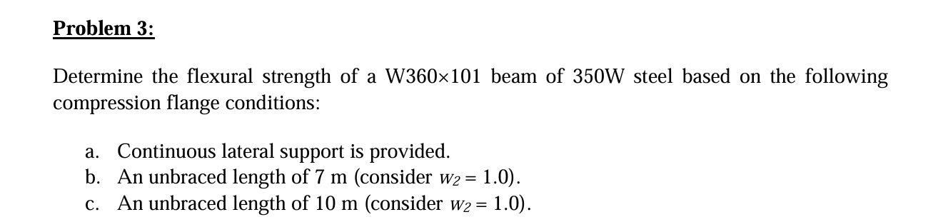Determine the flexural strength of a W 3 6 0 1 0