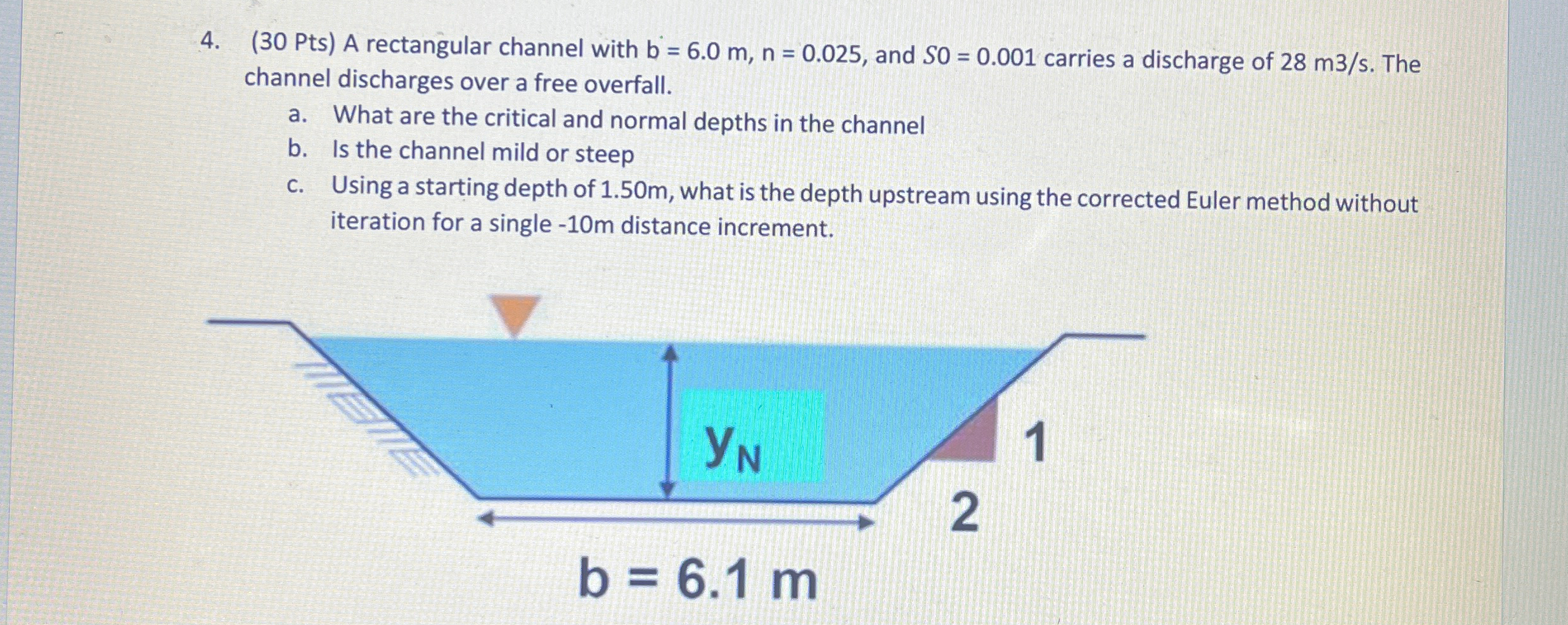 ( 3 0 Pts ) A rectangular channel with b = 6 . 0