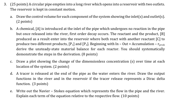 ( 2 5 points ) A circular pipe empties into a