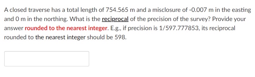 A closed traverse has a total length of 7 5 4 . 5