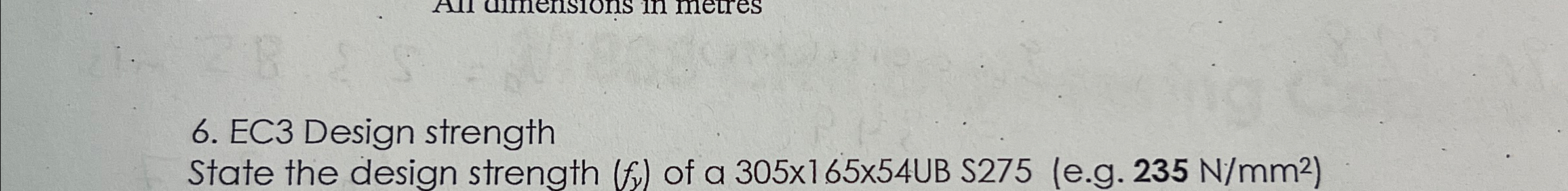 EC 3 Design strength State the design strength (