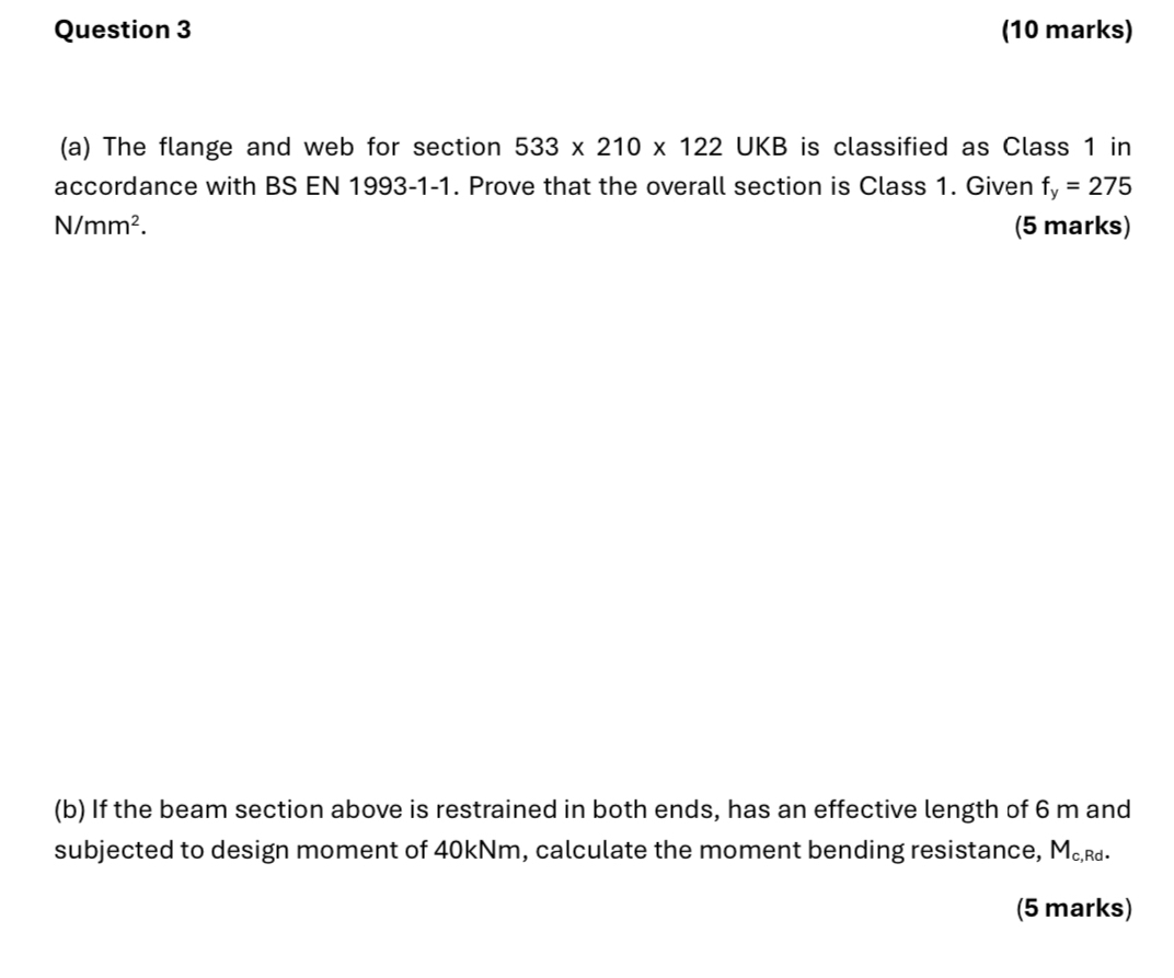 Question 3 ( 1 0 marks ) ( a ) The flange and web