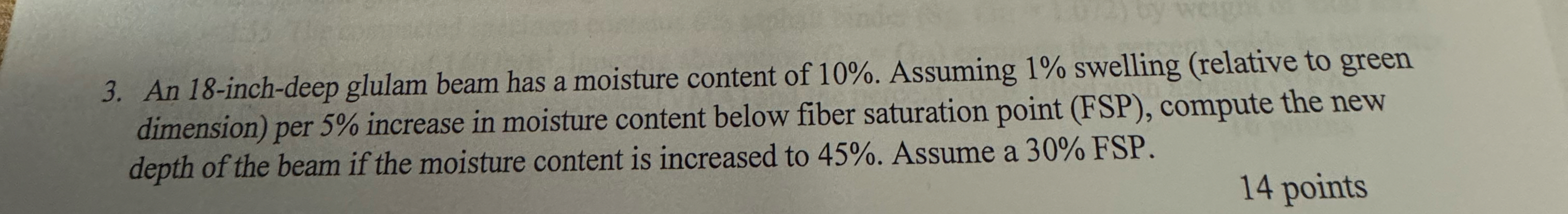 An 1 8 - inch - deep glulam beam has a moisture