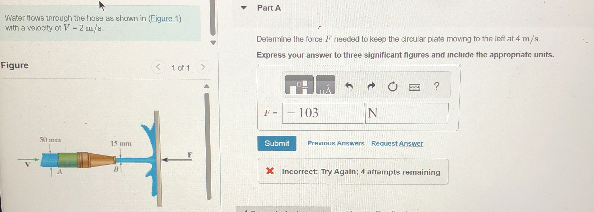 Water flows through the hose as shown in ( Figure