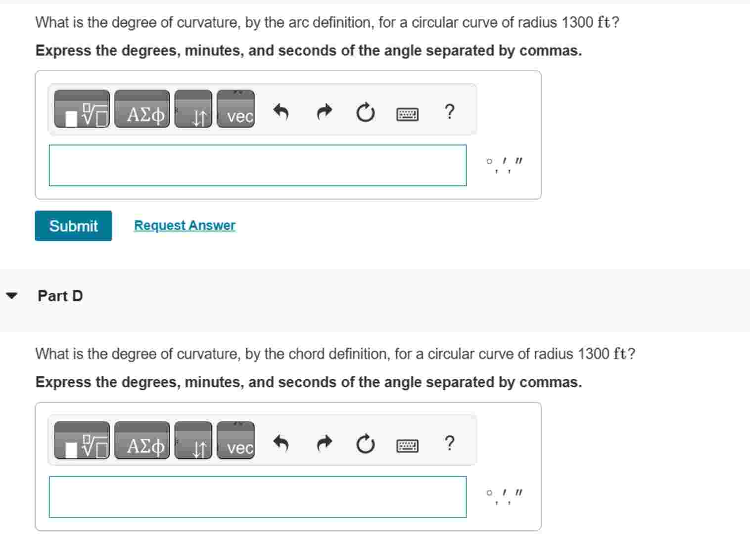 What is the degree of curvature, by the arc