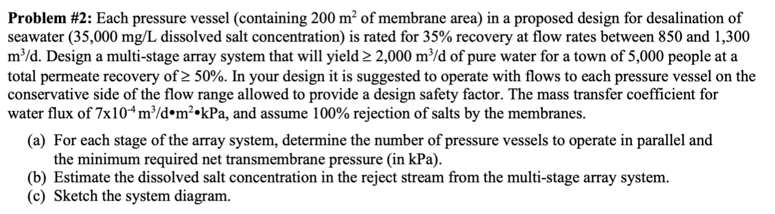 Problem # 2 : Each pressure vessel ( containing 2