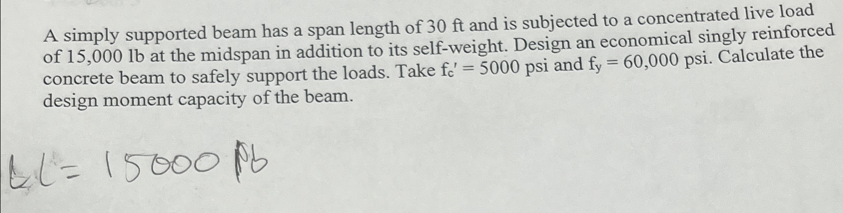 A simply supported beam has a span length of 30ft
