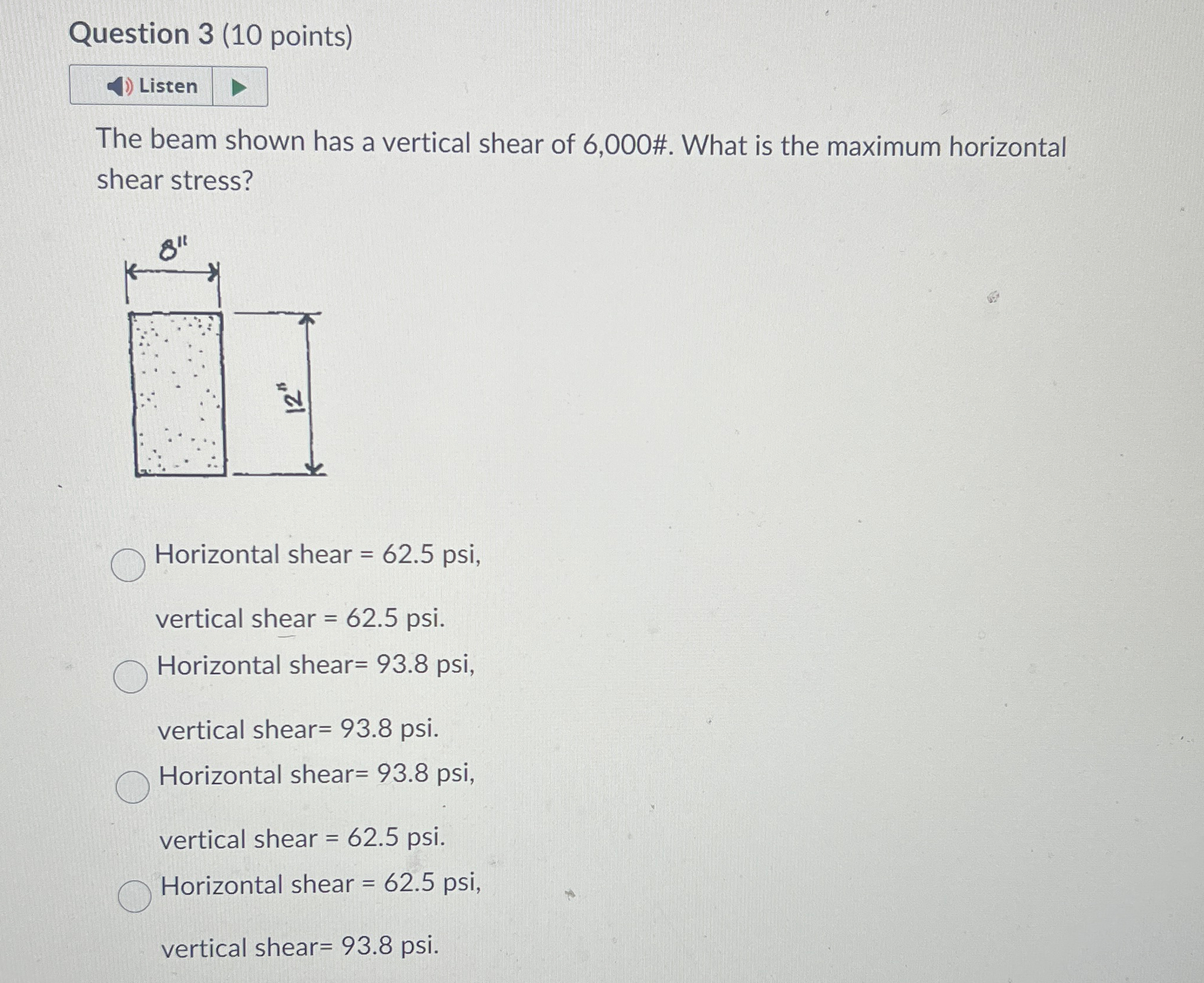 Question 3 ( 1 0 points ) The beam shown has a