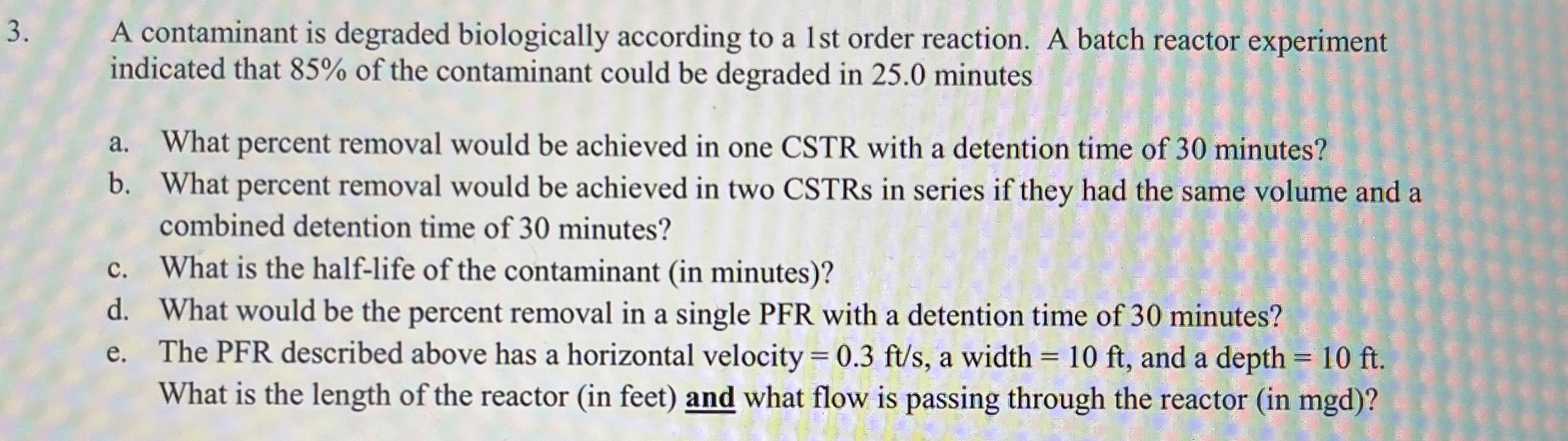 A contaminant is degraded biologically according
